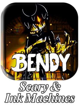 Bendy Scary & Ink Machines