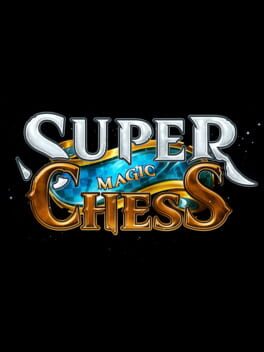 Super Magic Chess