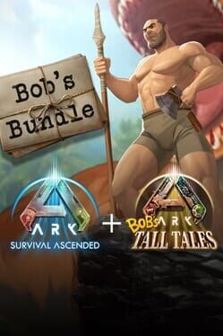 Ark: Bob’s Bundle