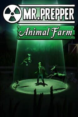Mr. Prepper: Animal Farm