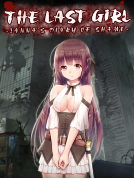 The Last Girl: Janna’s Diary of Shame