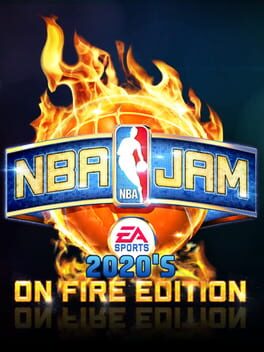 NBA Jam: 2020’s On Fire Edition