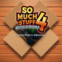 So Much Stuff 4: Bits and Bobs – Collector’s Edition