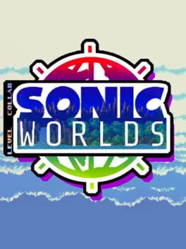 Sonic Worlds Level Collab