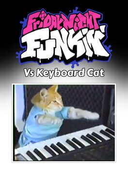 Friday Night Funkin’ vs. Keyboard Cat