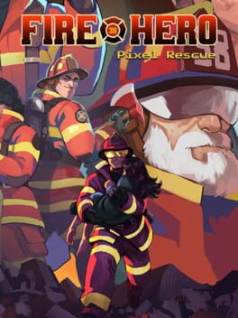 Fire Hero: Pixel Rescue