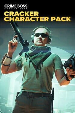 Crime Boss: Rockay City – Cracker Character Pack
