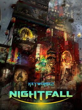 Keyword 2: Nightfall