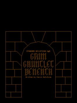 Standard Dev1ations GGB: Grim Gauntlet Beneath