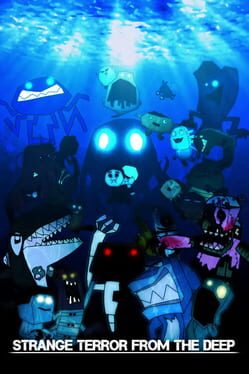 Strange Terror from the Deep