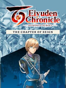 Eiyuden Chronicle: Hundred Heroes – The Chapter of Seign