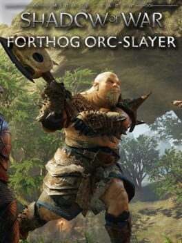 Middle-earth: Shadow of War – Forthog Orcslayer