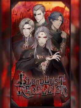 Bloodlust Rebellion