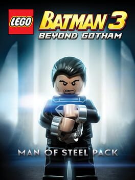 LEGO Batman 3: Beyond Gotham – Man of Steel