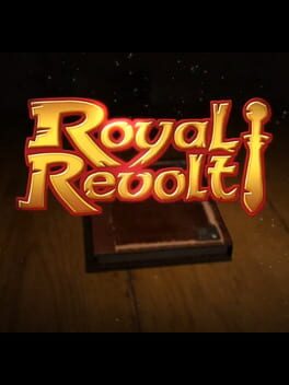 Royal Revolt!
