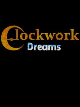 Clockwork Dreams