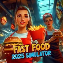 Fast Food 2025 Simulator
