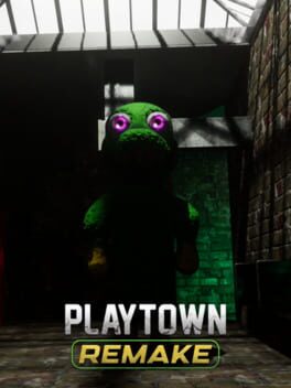Playtown Remake
