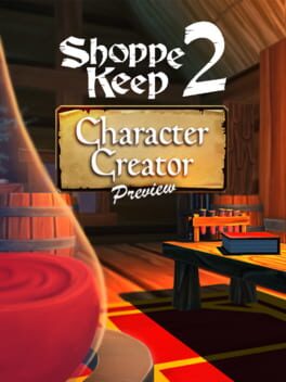 Shoppe Keep 2 Character Creator Preview
