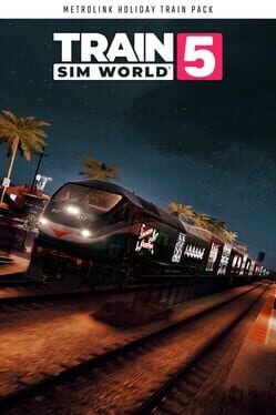 Train Sim World 5: Metrolink Holiday Train Pack