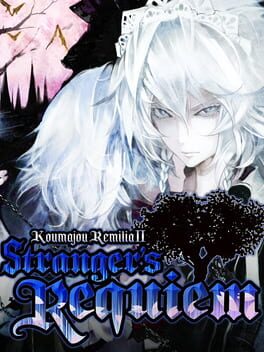 Koumajou Remilia Ⅱ: Stranger’s Requiem