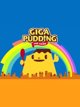 Giga Pudding: The Game