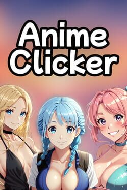 Anime Clicker