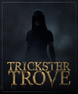 Trickster Trove