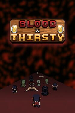 Blood X Thirsty