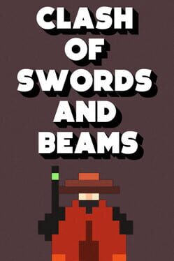Clash of Swords and Beams