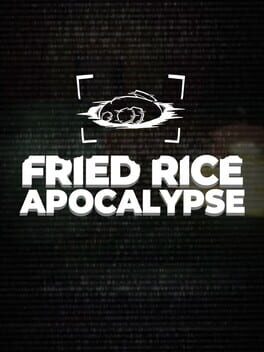 Fried Rice Apocalypse
