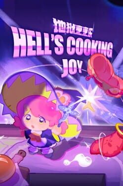 Hell’s Cooking Joy