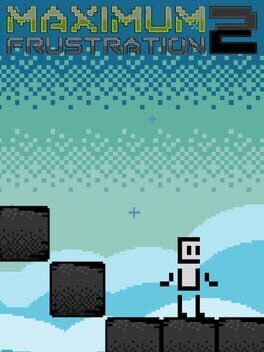 Maximum Frustration 2