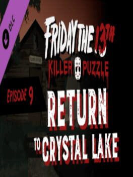 Friday the 13th: Killer Puzzle – Episode 9: Return to Crystal Lake