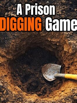 A Prison Digging Game