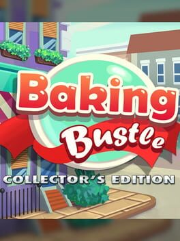 Baking Bustle: Collector’s Edition