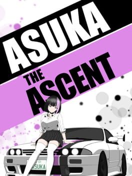 Asuka: The Ascent