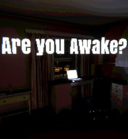 Are You Awake?