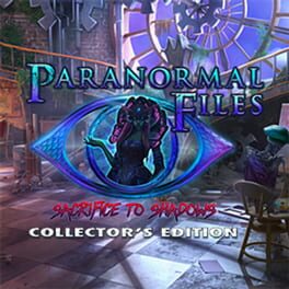 Paranormal Files: Sacrifice to Shadows – Collector’s Edition