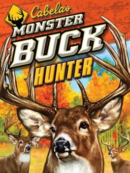 Cabela’s Monster Buck Hunter