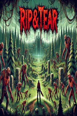 Rip & Tear