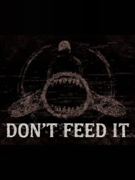 Don’t Feed It
