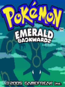 Pokémon: Emerald Backwards