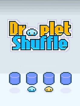 Droplet Shuffle