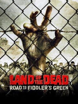 Land of the Dead: Road to Fiddler’s Green