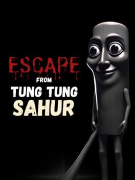 Escape from Tung Tung Sahur