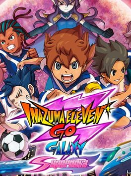 Inazuma Eleven Go Galaxy: Supernova