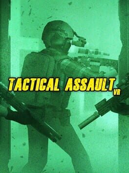 Tactical Assault VR