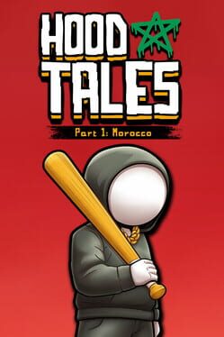 Hood Tales Part 1: Morocco