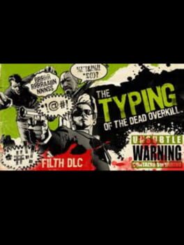 The Typing of the Dead: Overkill – Filth DLC